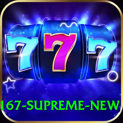 Lucky167 Supreme New - 2